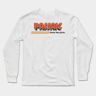 Passaic - Totally Very Sucks Long Sleeve T-Shirt